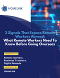 3 Signals That Expose Remote Workers Abroad